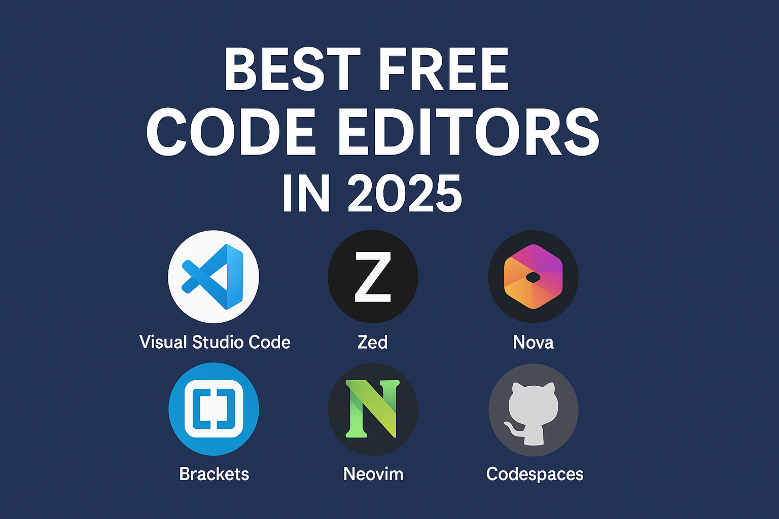 Best Free Code Editors for Developers in 2025