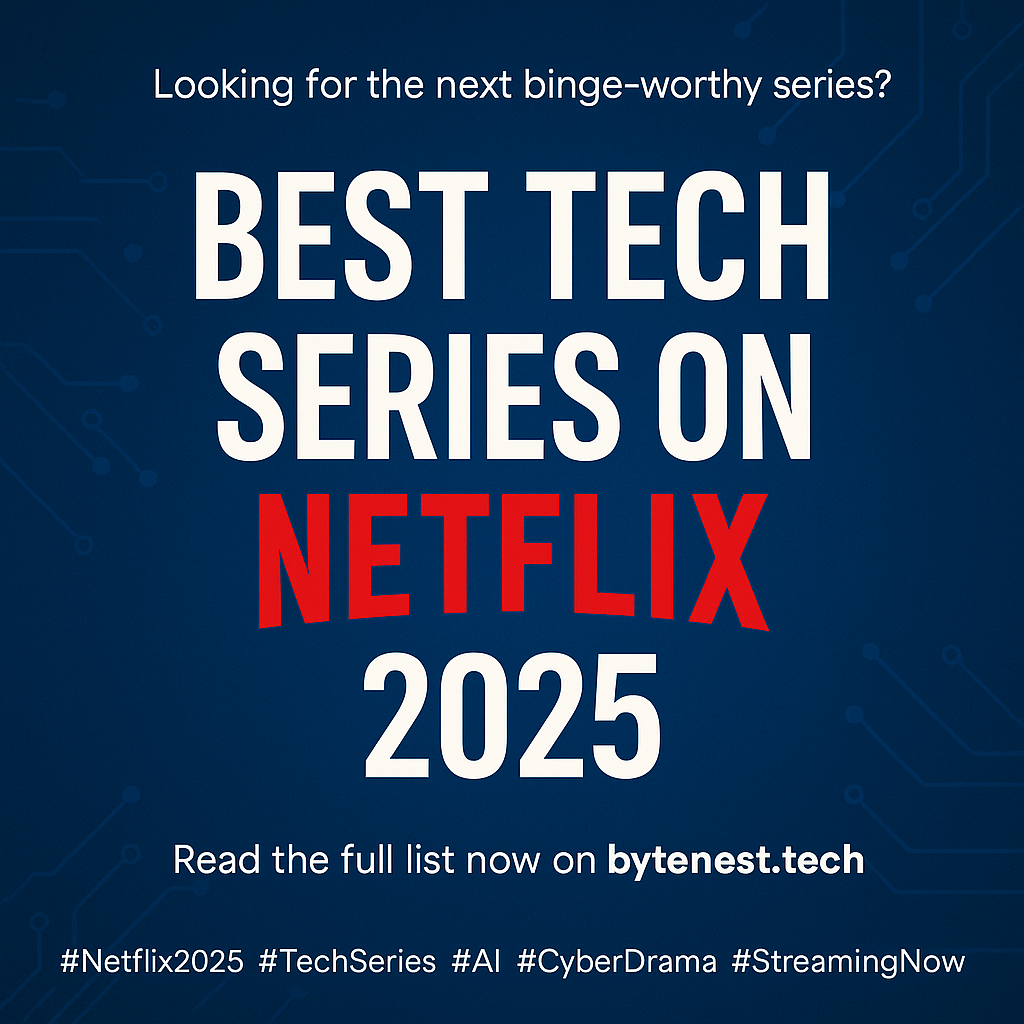 Best Tech Series on Netflix 2025 | Top Picks for Tech Fans