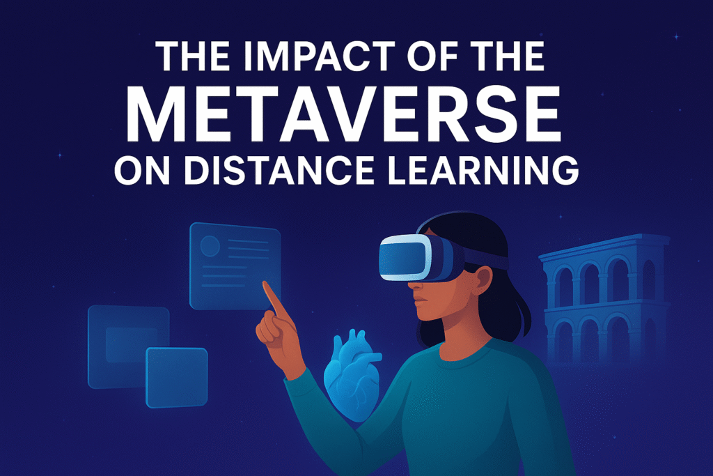 The Impact of the Metaverse on Distance Learning