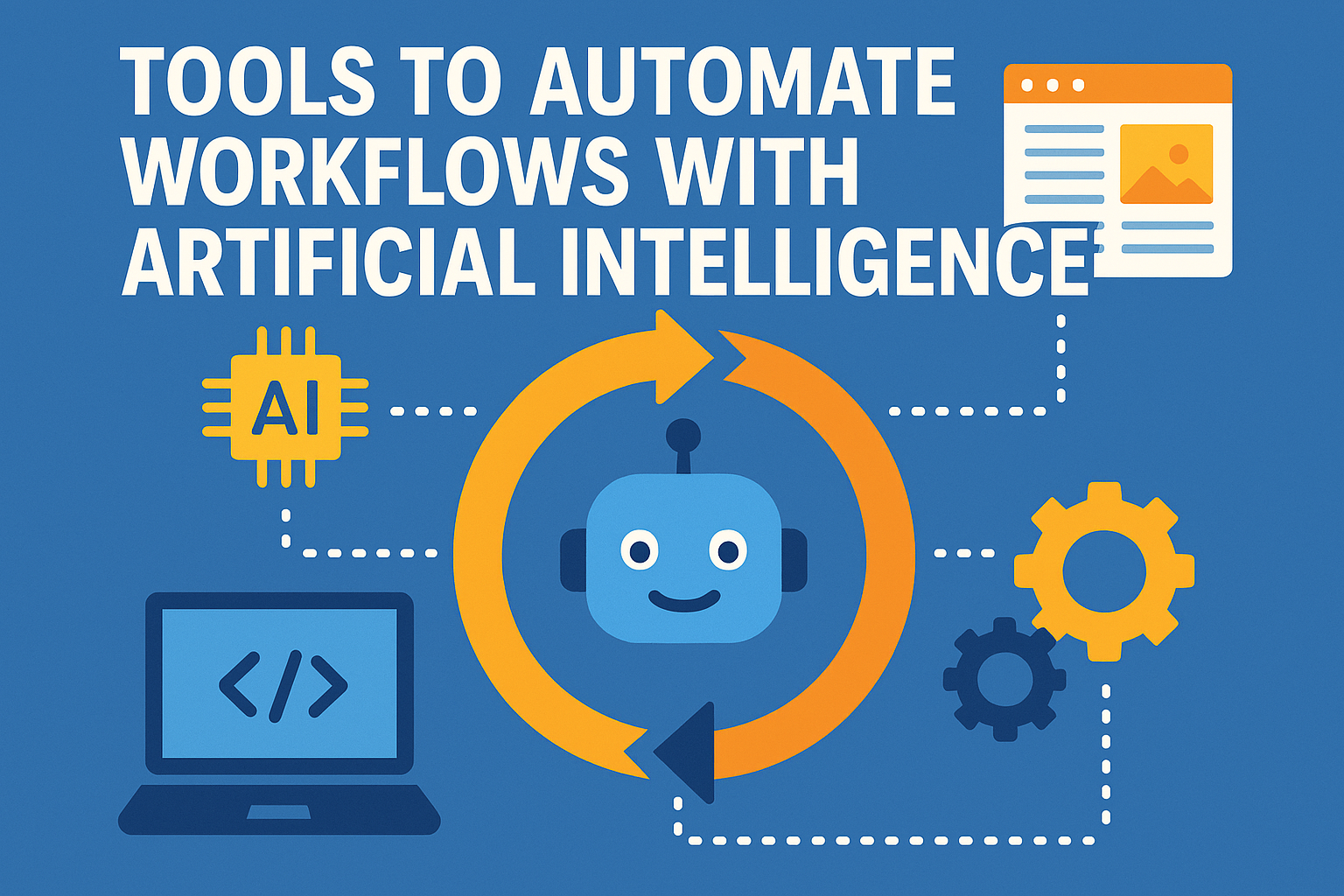 Tools to Automate Workflows with AI