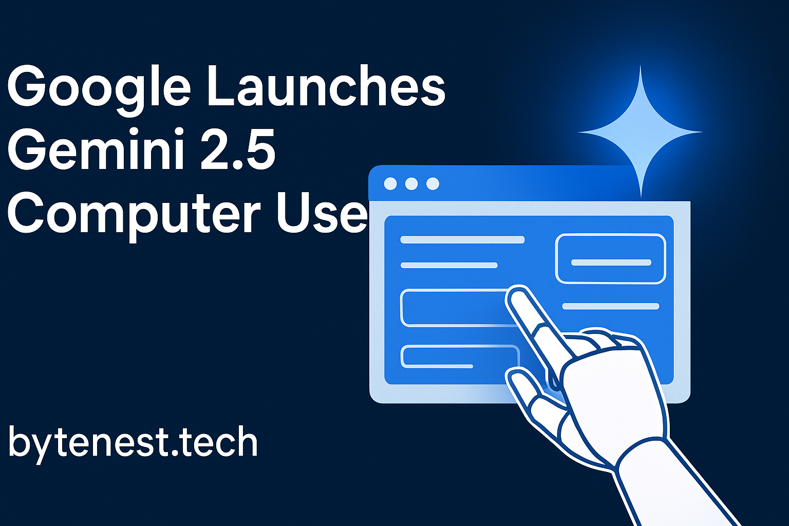 Google Debuts Gemini 2.5 Computer Use — AI Navigates Browsers